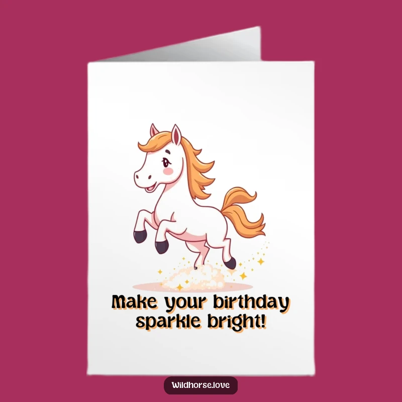 Free Printable Birthday Card: Sparkly Horse Kicking Joyful Dust Greeting